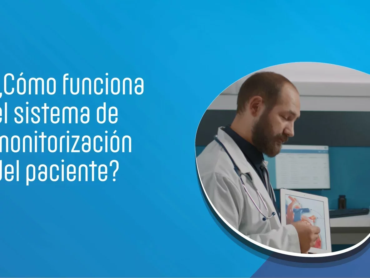 Pacientes con ICC - ¿Cómo funciona el sistema de monitorización del paciente?